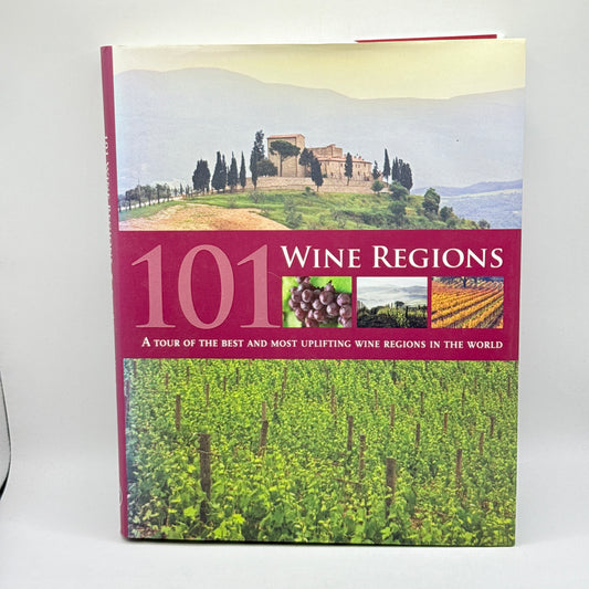 101 Wine Regions by Roger Barlow and Mark Rowlinson