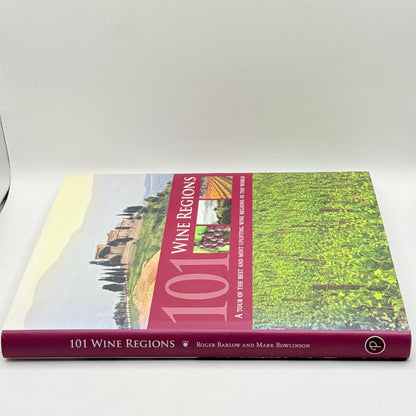 101 Wine Regions by Roger Barlow and Mark Rowlinson