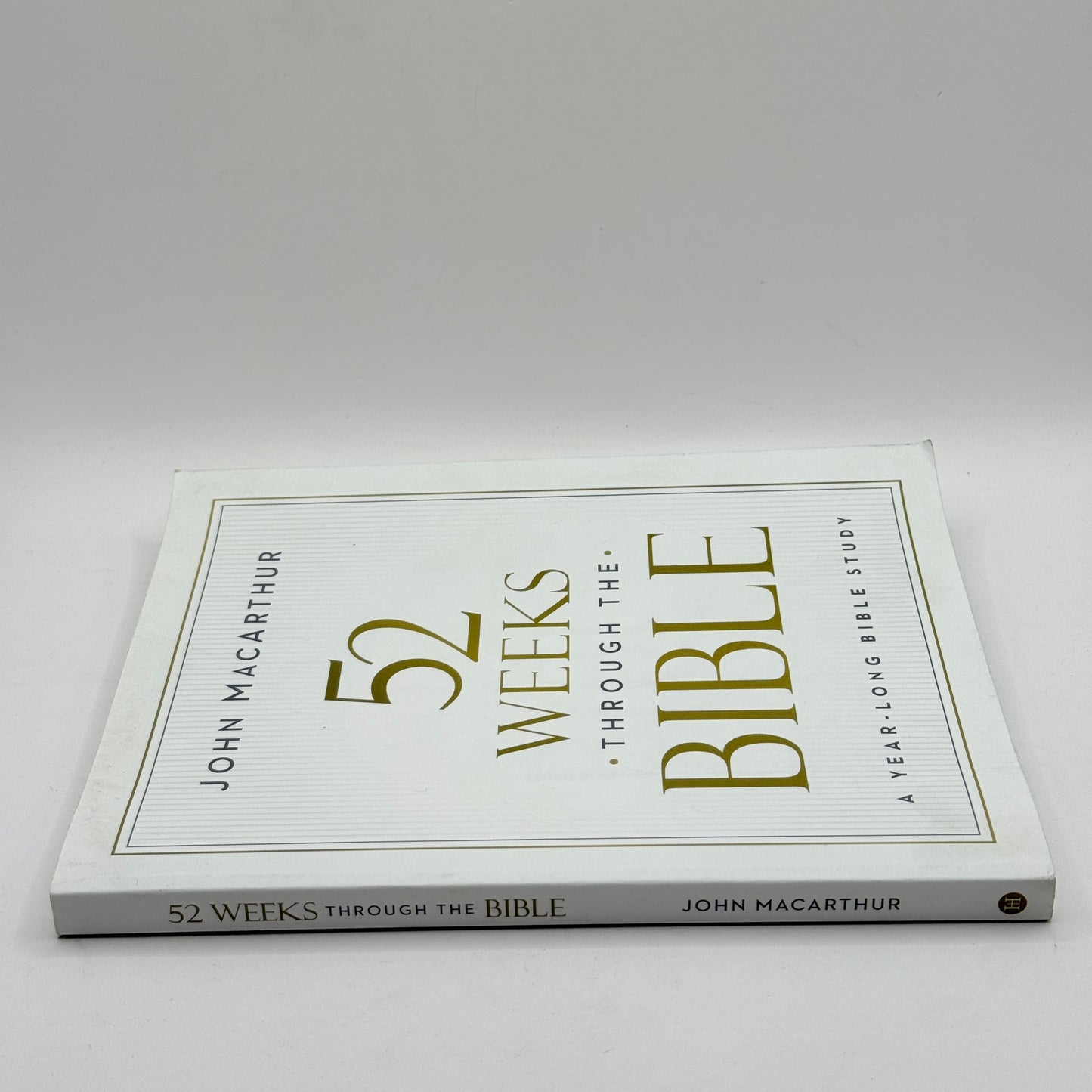 52 Weeks Through the Bible by John MacArthur