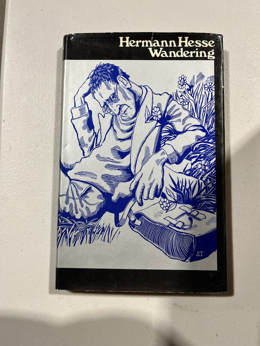 Wandering by Hermann Hesse