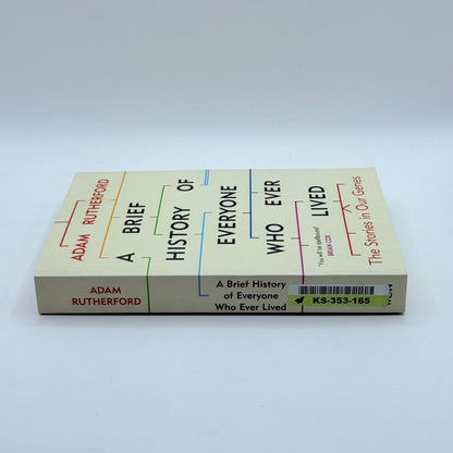 A Brief History of Everyone Who Ever Lived by Adam Rutherford