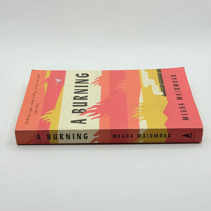 A Burning by Megha Majumdar