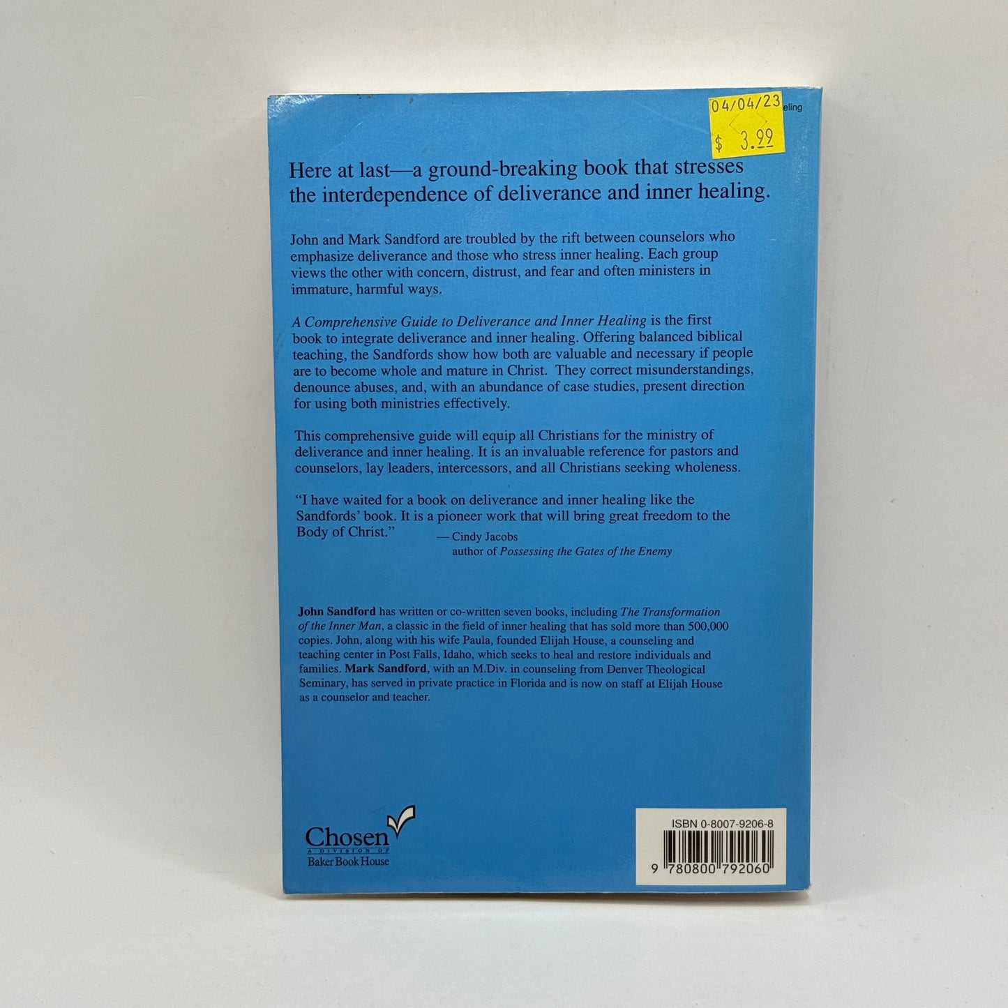 A Comprehensive Guide to Deliverance and Inner Healing by John & Mark Sandford