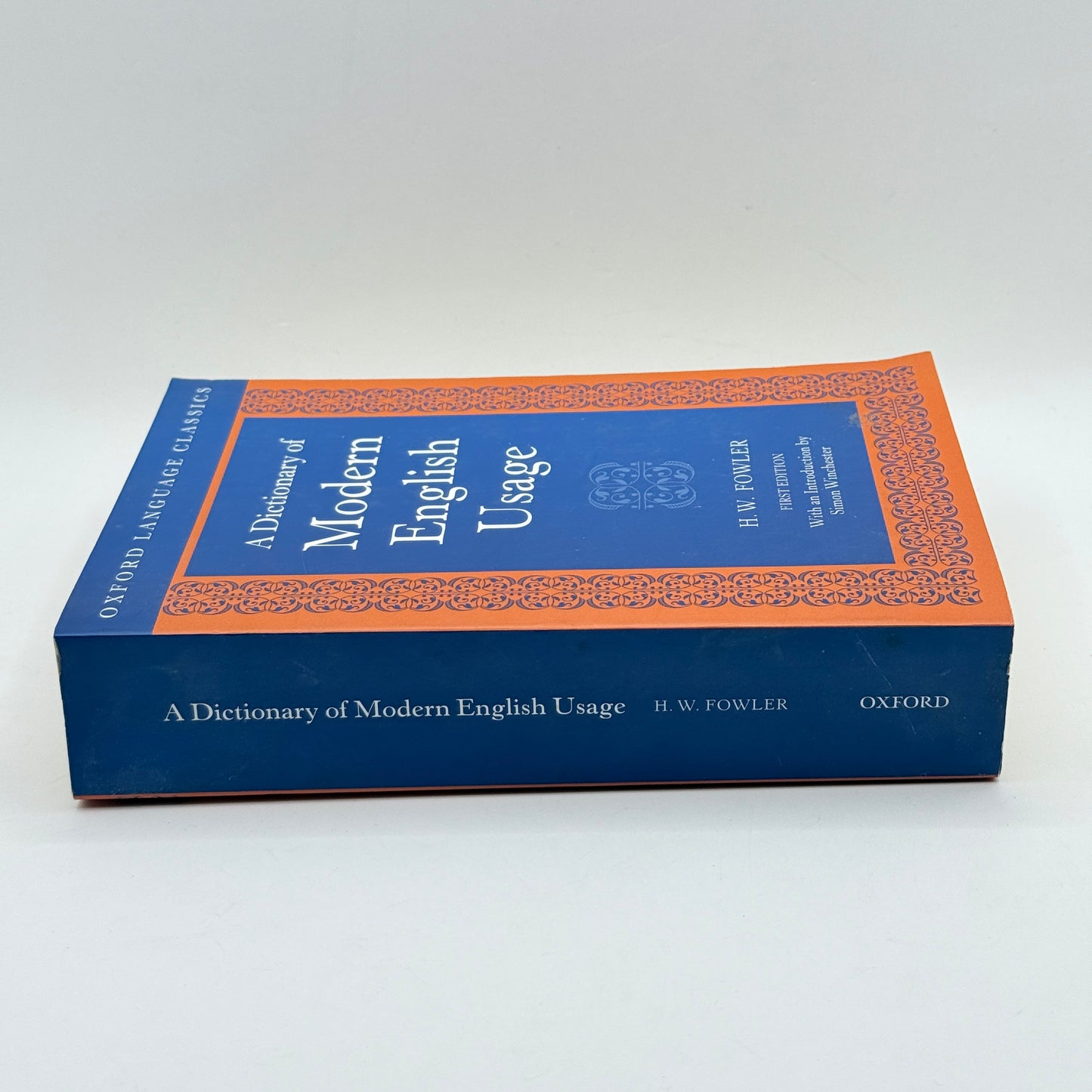 A Dictionary of Modern English Usage by H. W. Fowler