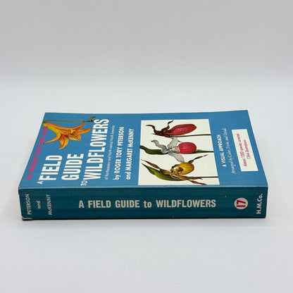 A Field Guide to Wildflowers of North America by Roger Tory Peterson and Margaret McKenny