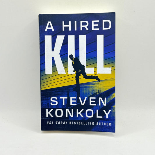 A Hired Kill by Steven Konkoly