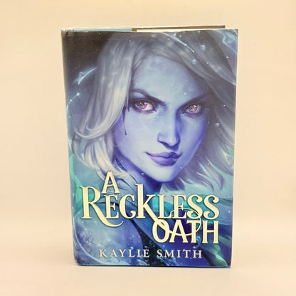 A Reckless Oath by Kaylie Smith
