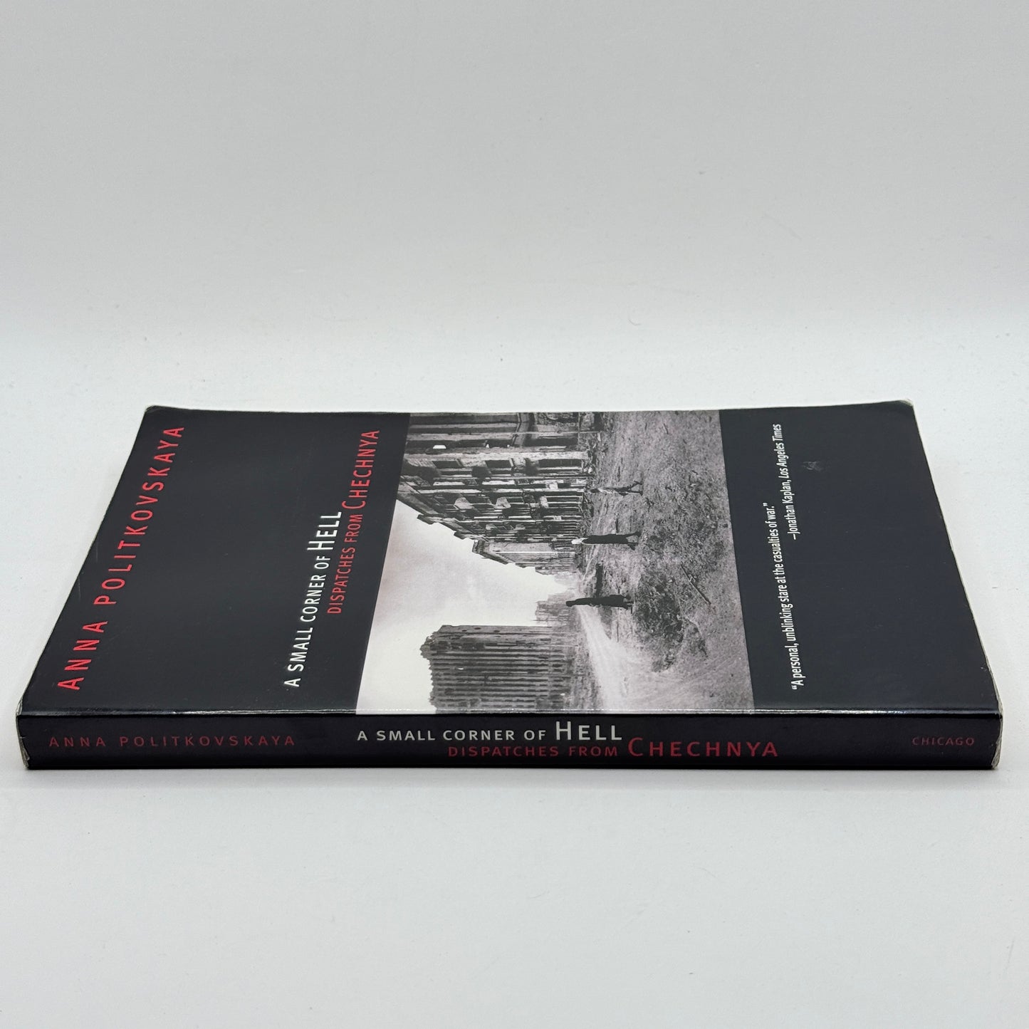 A Small Corner of Hell: Dispatches from Chechnya by Anna Politkovskaya