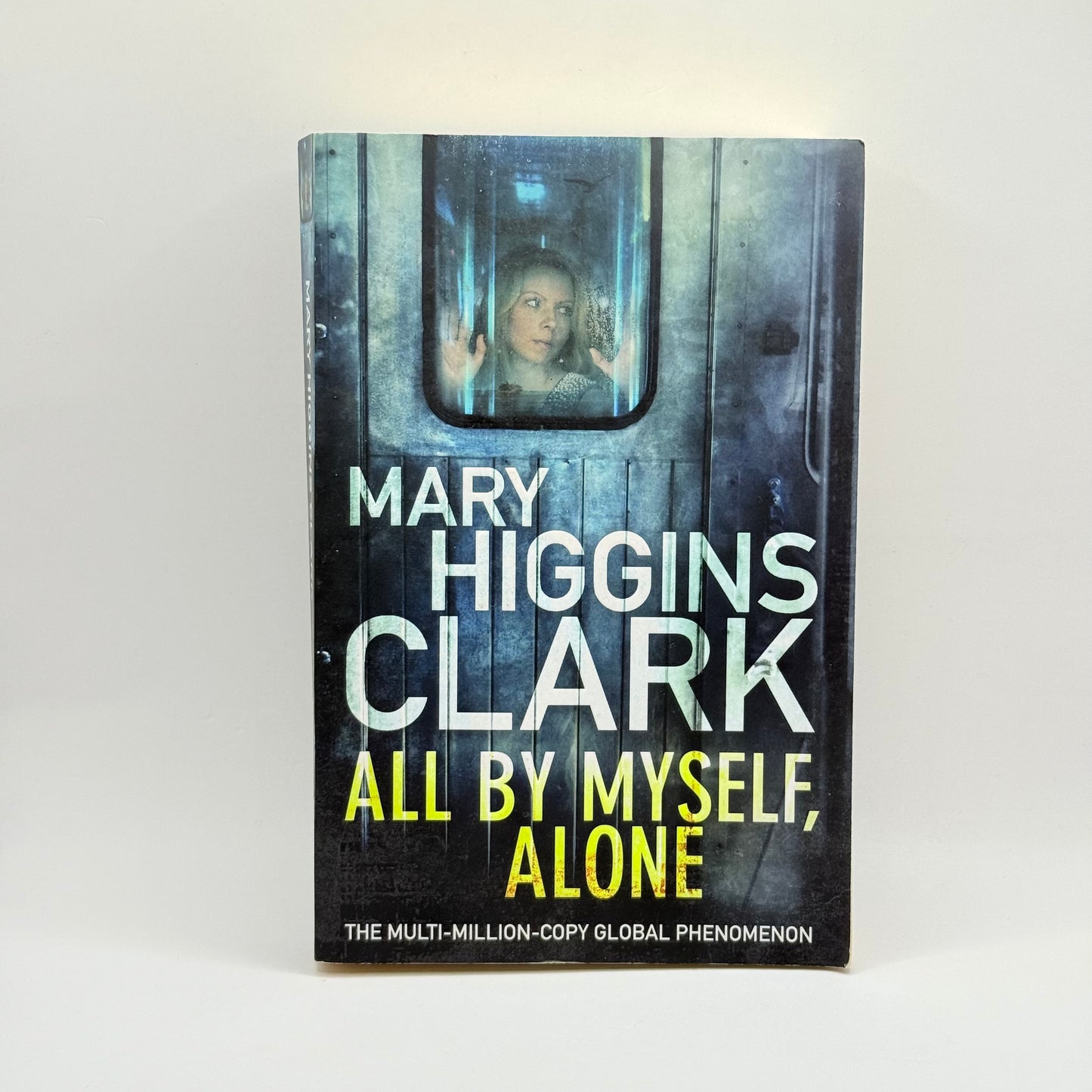 All By Myself, Alone by Mary Higgins Clark