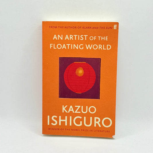 An Artist of the Floating World by Kazuo Ishiguro