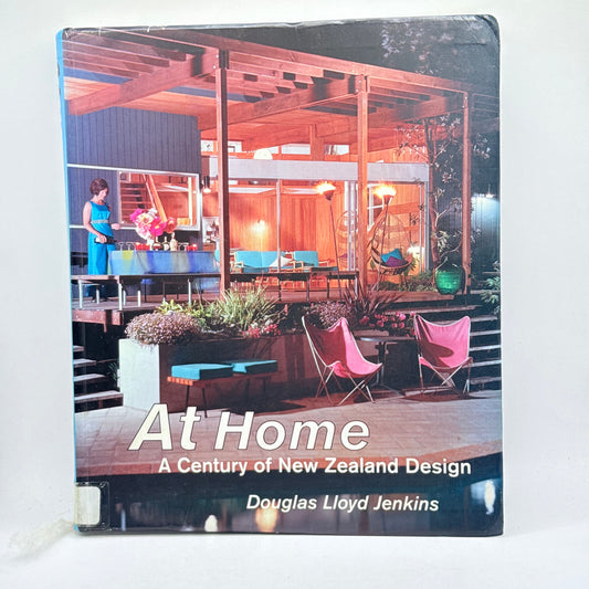 At Home A Century of New Zealand Design by Douglas Lloyd Jenkins