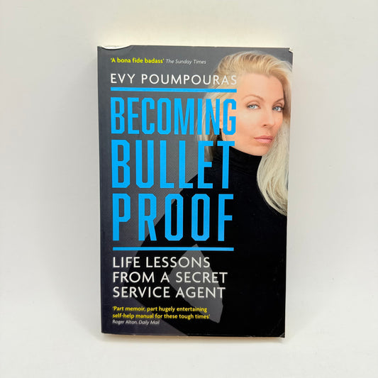 Becoming bulletproof by evy poumpouras - print books condition: used - what’s new printed media