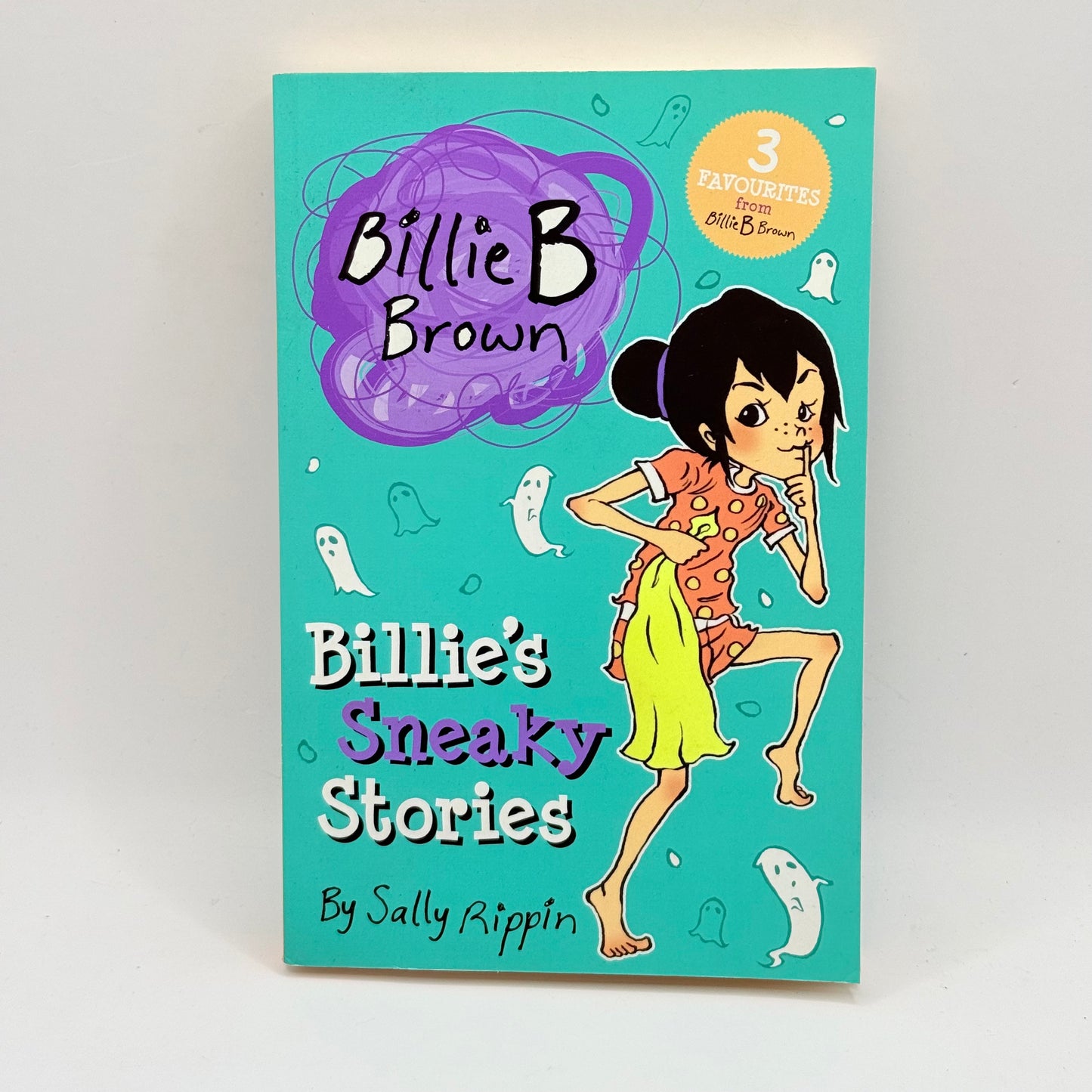 Billie B Brown: Billie's Sneaky Stories by Sally Rippin