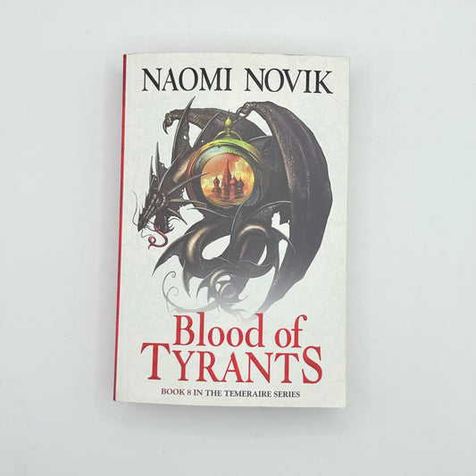 Blood of tyrants by naomi novik - print books printed media