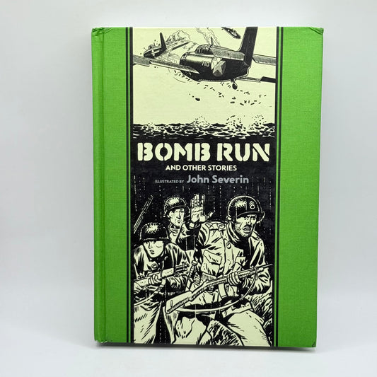 Bomb Run and Other Stories by John Severin