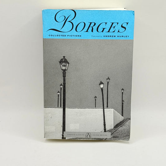 Borges Collected Fictions by Jorge Luis Borges