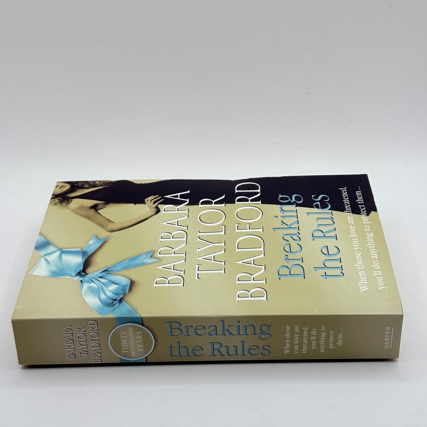 Breaking the Rules by Barbara Taylor Bradford