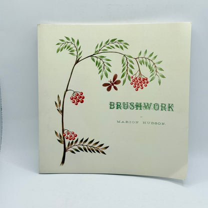 Brushwork by Marion Hudson