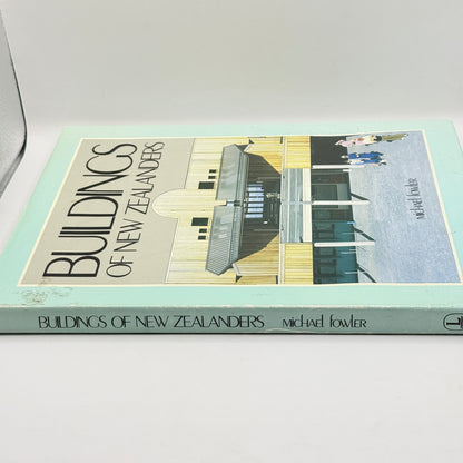 Buildings of New Zealanders by Michael Fowler