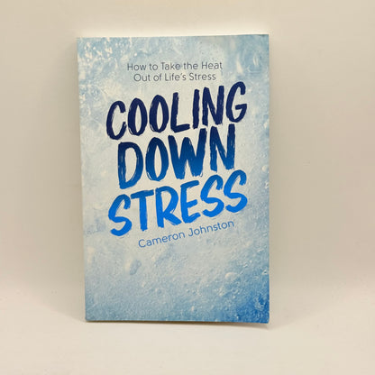 Cooling Down Stress by Cameron Johnston
