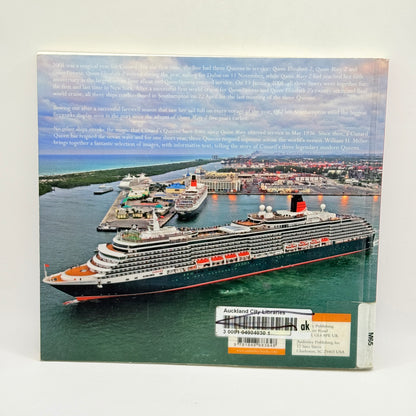 Cunard's Three Queens: A Celebration by William H. Miller