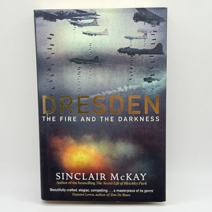 Dresden The Fire and the Darkness by Sinclair McKay