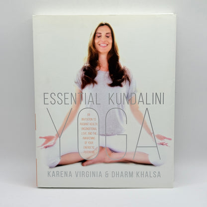 Essential Kundalini Yoga by Karena Virginia & Dharm Khalsa