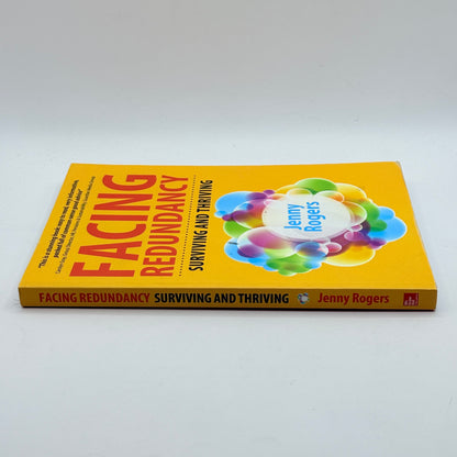 Facing Redundancy Surviving and Thriving by Jenny Rogers