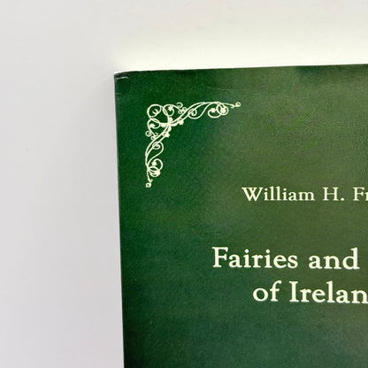 Fairies and Folk of Ireland by William H. Frost