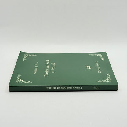 Fairies and Folk of Ireland by William H. Frost