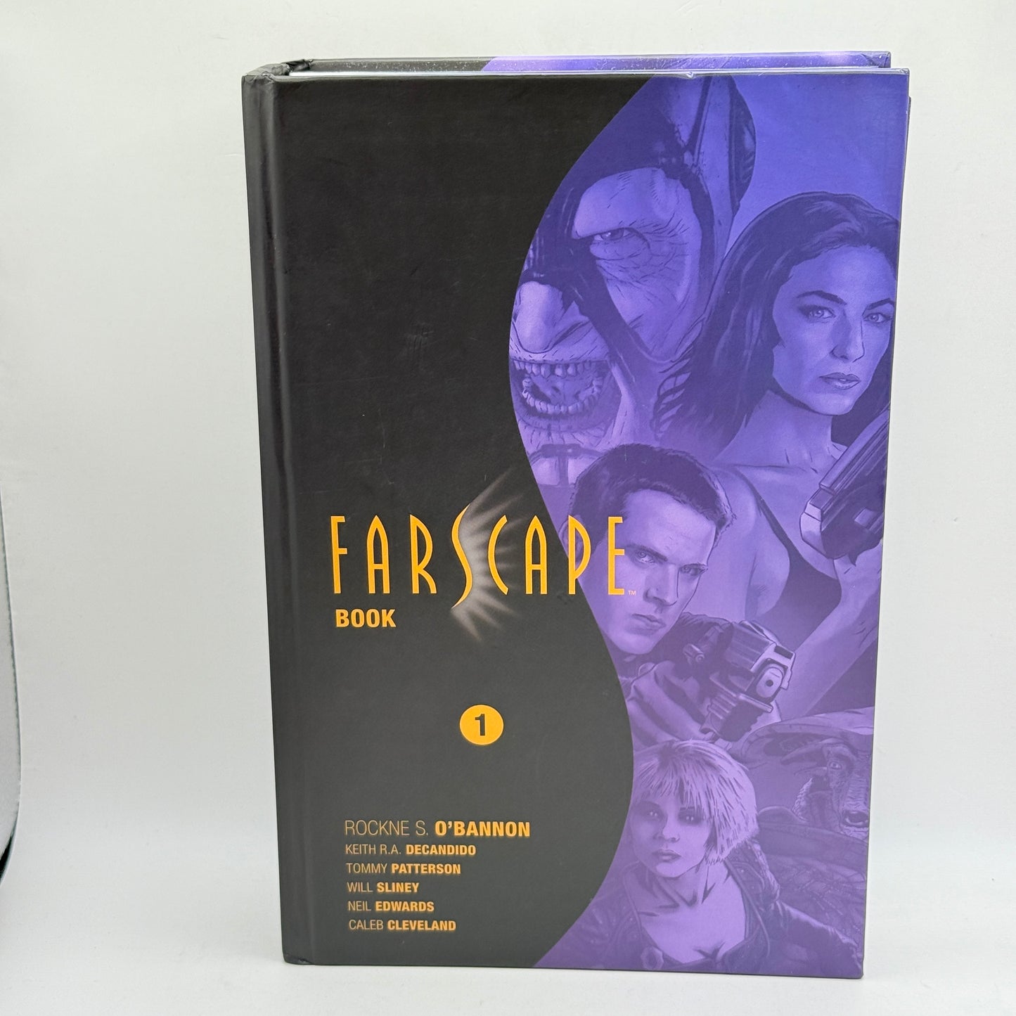 Farscape Book 1 by Rockne S. O'Bannon and Keith R.A. DeCandido