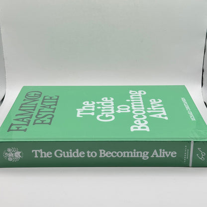 Flamingo Estate The Guide to Becoming Alive by Richard Christiansen