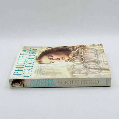 Fools' Gold by Philippa Gregory