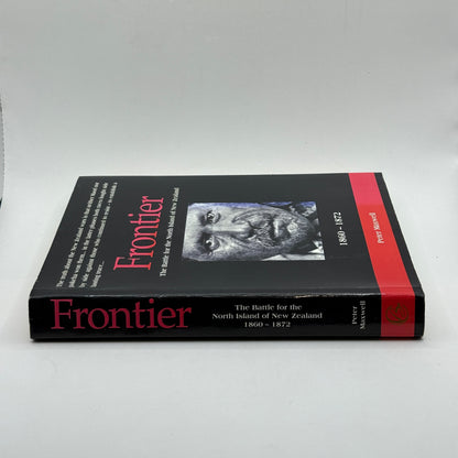 Frontier The Battle for the North Island of New Zealand by Peter Maxwell