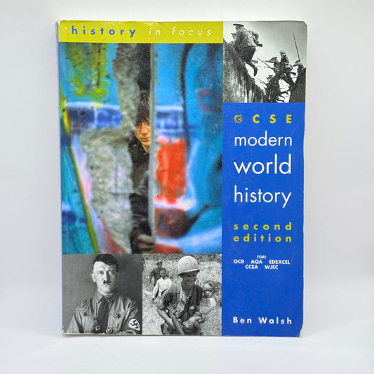 GCSE Modern World History (Second Edition) by Ben Walsh