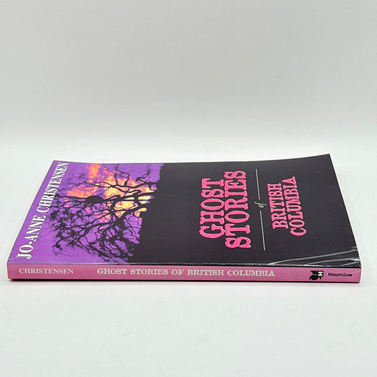 Ghost Stories of British Columbia by Jo-Anne Christensen