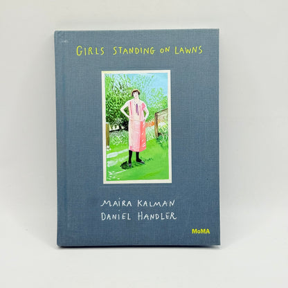 Girls Standing on Lawns by Maira Kalman and Daniel Handler