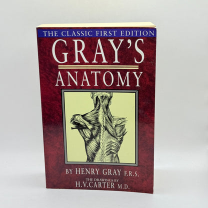Gray’s Anatomy: Descriptive and Surgical by Henry Gray (The Classic First Edition)