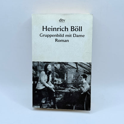 Gruppenbild mit Dame (Group Portrait with Lady) by Heinrich Böll (German)