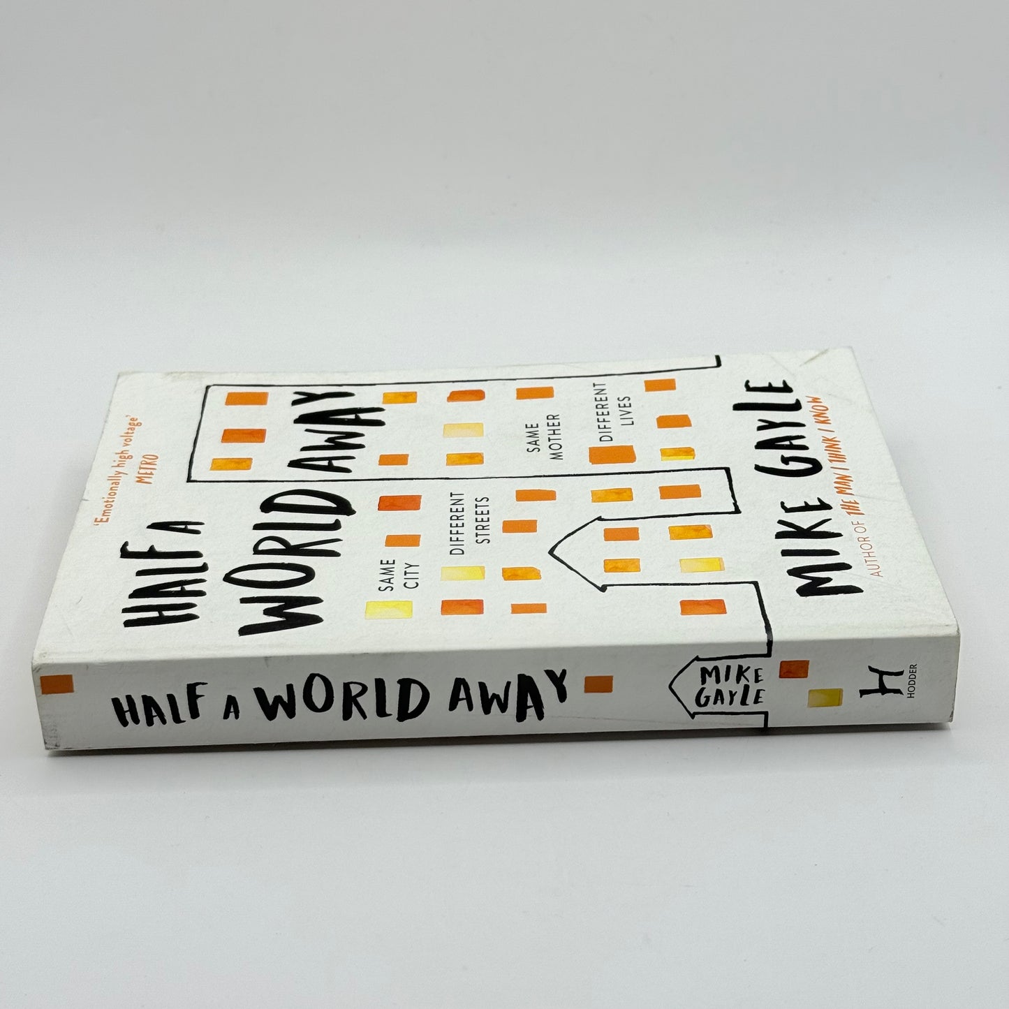 Half a World Away by Mike Gayle