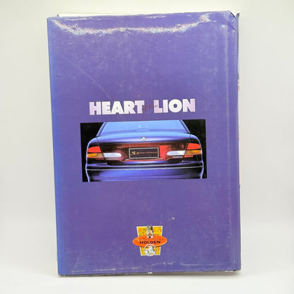 Heart of the Lion The 50 Year History of Australia's Holden by John Wright