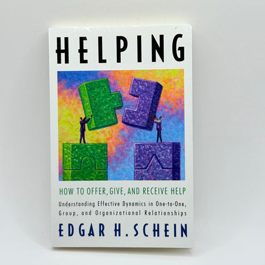 Helping by Edgar H. Schein