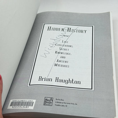 Hidden History: Lost Civilizations, Secret Knowledge, and Ancient Mysteries by Brian Haughton