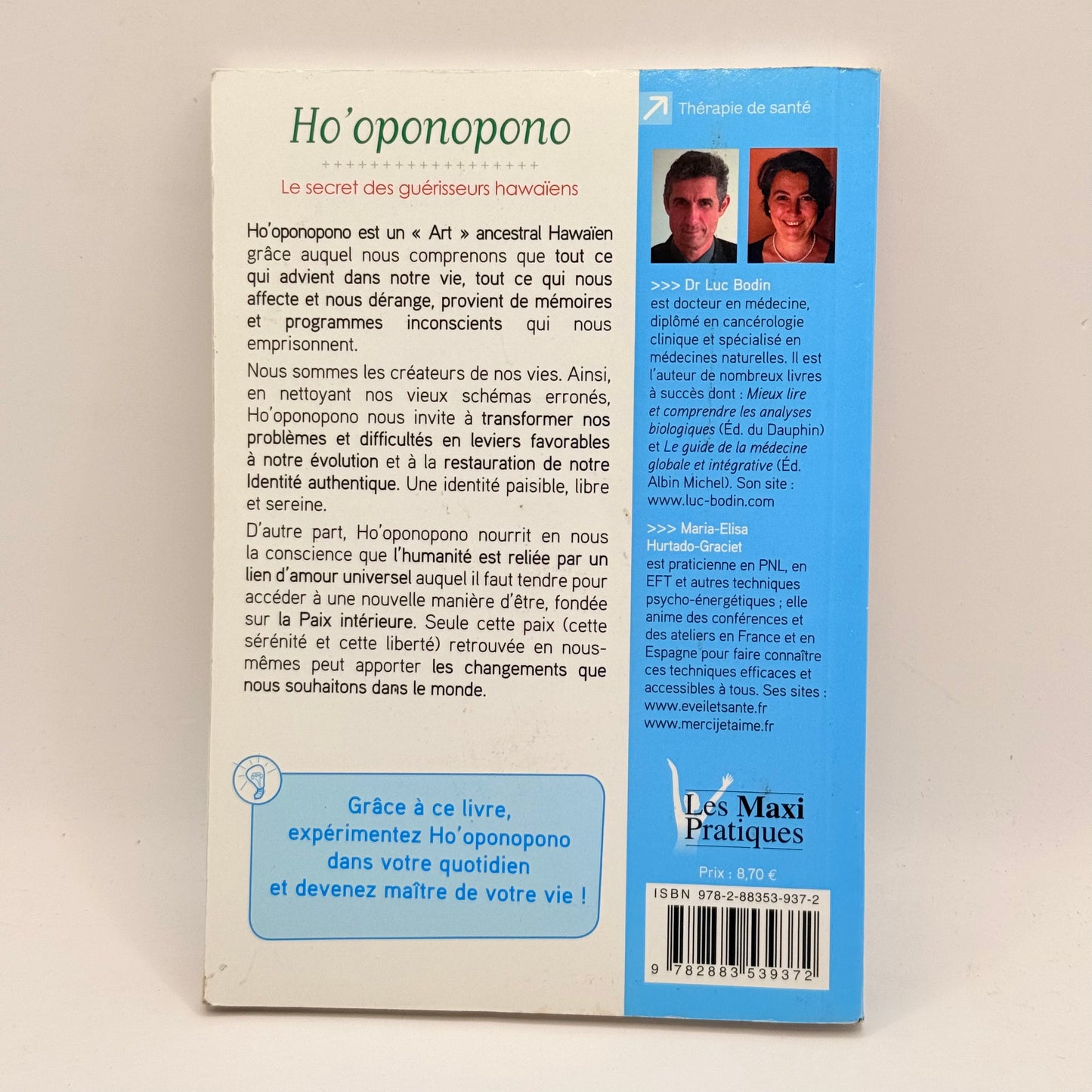 Ho'oponopono Le secret des guérisseurs hawaïens by Dr Luc Bodin & Maria-Elisa Hurtado-Graciet