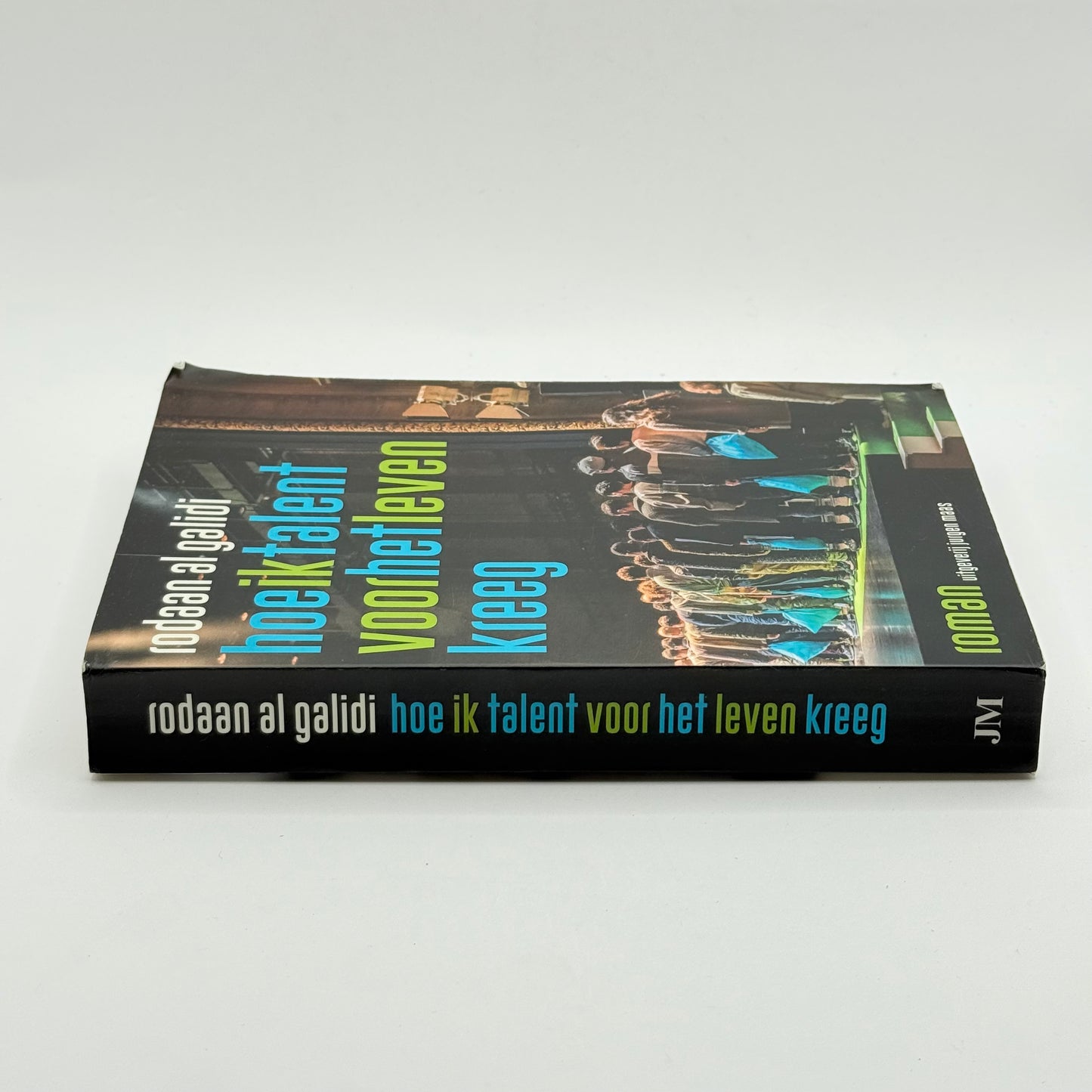 Hoe ik talent voor het leven kreeg by Rodaan Al Galidi written in Dutch