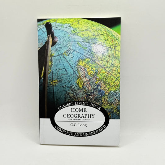 Home Geography for Primary Grades by C.C. Long