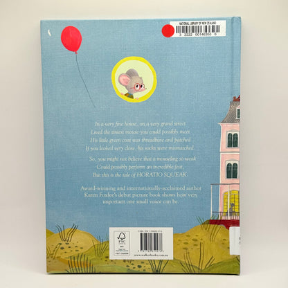 Horatio Squeak by Karen Foxlee & Evie Barrow