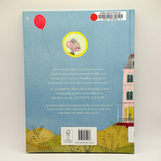 Horatio Squeak by Karen Foxlee & Evie Barrow