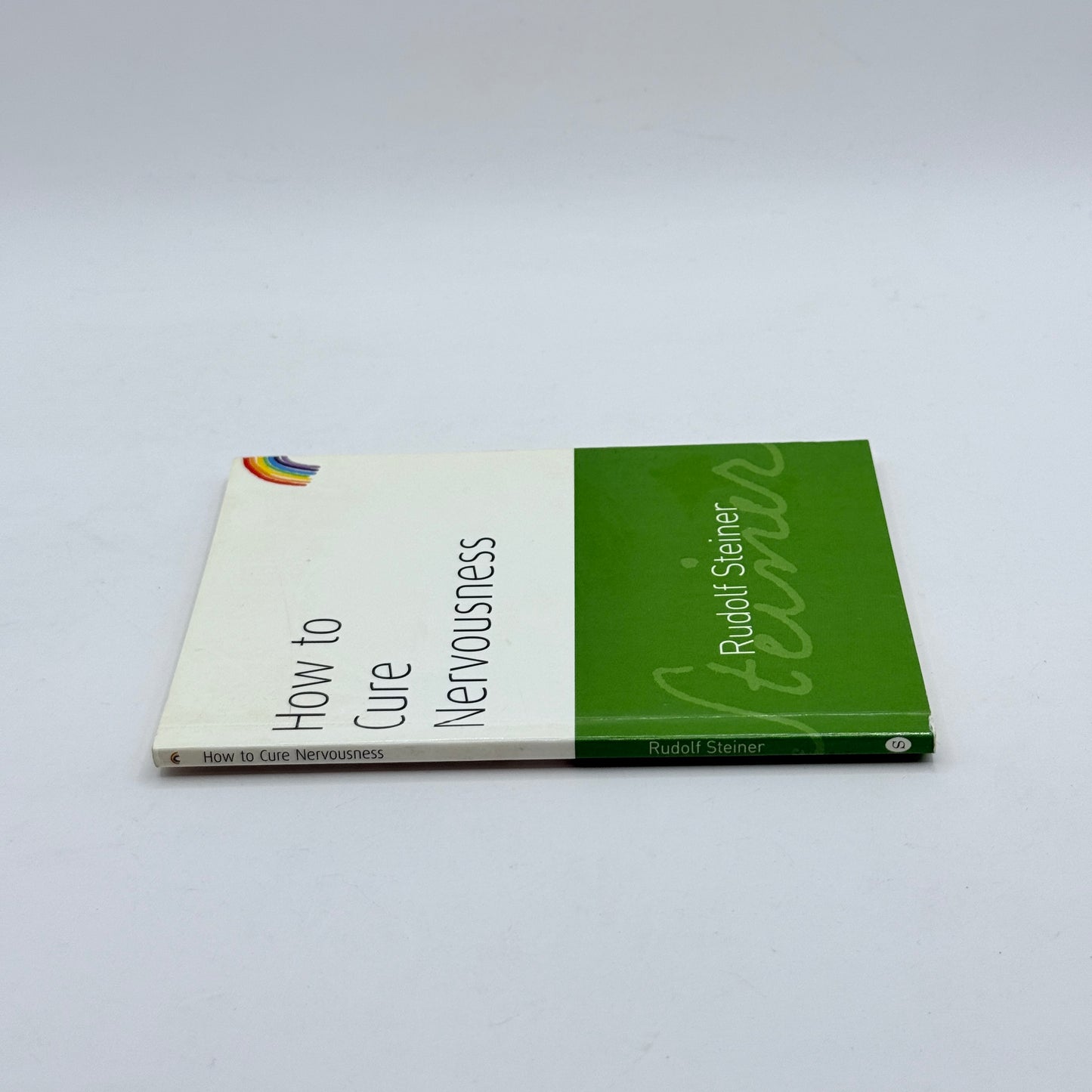 How to Cure Nervousness by Rudolf Steiner