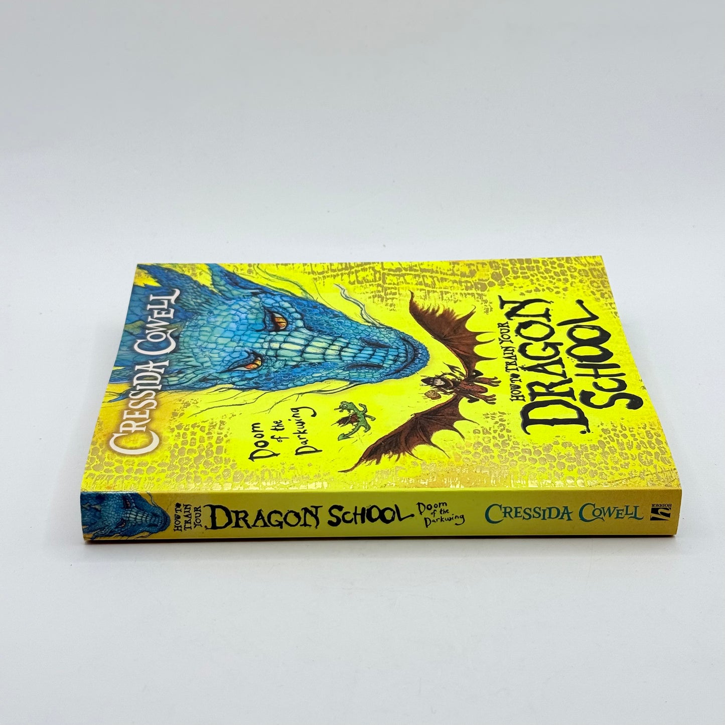 How to Train Your Dragon School Doom of the Darkwing by Cressida Cowell